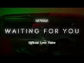 GANGGA - Waiting For You (Official Lyric Video)