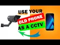 How to Turn Your Old Phone into a Security Camera Alfred App Tutorial 2025