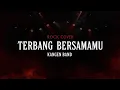 Download Lagu Terbang Bersamaku Kangen Band Versi Rock Metal||Versi Cover Terbaik