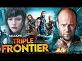 Download Lagu TRIPLE FRONTIER \