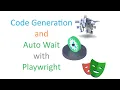 Code Generation and Auto Wait with Playwright For Beginners