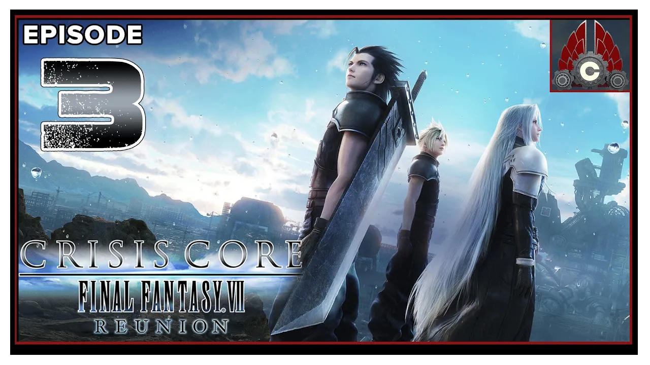 CohhCarnage Plays CRISIS CORE –FINAL FANTASY VII– REUNION (Sponsored By Square Enix) - Episode 3