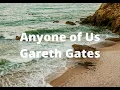 Lagu Anyone of Us   Gareth Gates (Audio Lyrics)