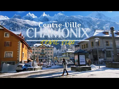 Download MP3 Chamonix, France |The Hidden Charms of Chamonix Mont Blanc | Centre-Ville Walking Tour ! 4k