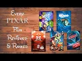 Every Pixar Animation Studios Film Reviewed and Ranked