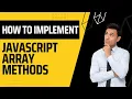 Implementing 10 JavaScript array methods by hands