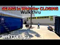 SEARS in Whittier Ca Going out of business walk thru - 1 of a handfull left in the nation