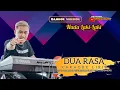 Lagu Dua rasa RAFLI SUNANDAR (nada laki-laki) karaoke lirik || Koplo bajidor - putra panggugah