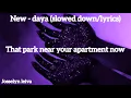 Lagu New - daya (slowed down/lyrics)