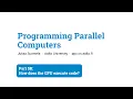 Programming Parallel Computers Part 5B