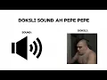 DOKSLI #6 | Sound Ah Pepe pepe