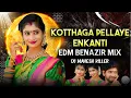 Download Lagu KOTHAGA PELLAYE ENKATI FOLK DJ SONG 2024 ll EDM BENAZIR ll DJ MAHESH KILLER #folk #trending #djsongs