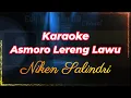 Download Lagu ASMORO LERENG LAWU KARAOKE TANPA VOCAL NIKEN SALINDRI #cover #karaoke #campursari