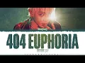 TAEYONG (NCT) '404 Euphoria' Lyrics (태용 404 Euphoria 가사) [Color Coded Han_Rom_Eng] | ShadowByYoongi