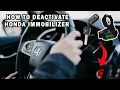 How To Deactivate The Honda Immobilizer