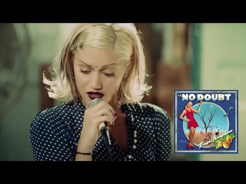 Download MP3 No Doubt - Don't Speak (1995 - Tragic Kingdom)