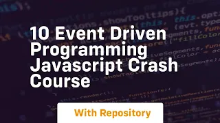 10 event driven programming javascript crash course