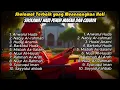 Download Lagu Sholawat MALAM SELASA PENENANG HATI DAN PIKIRAN tenang – Lantunan Indah penuh hikmah