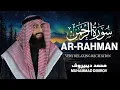 Lagu Surah Ar Rahman Muhammad Dibirov | القارئ محمد ديبيروف سورة الرحمن - راحه وسكينة