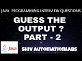 Java Programming Interview Questions - How Many String Object will Create Guess the Output Part 2