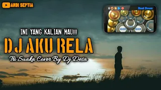 Download Lagu Tiktok Viral!! Dj Aku Rela - Tri Suaka BY Dj Desa | Real Drum Cover MP3