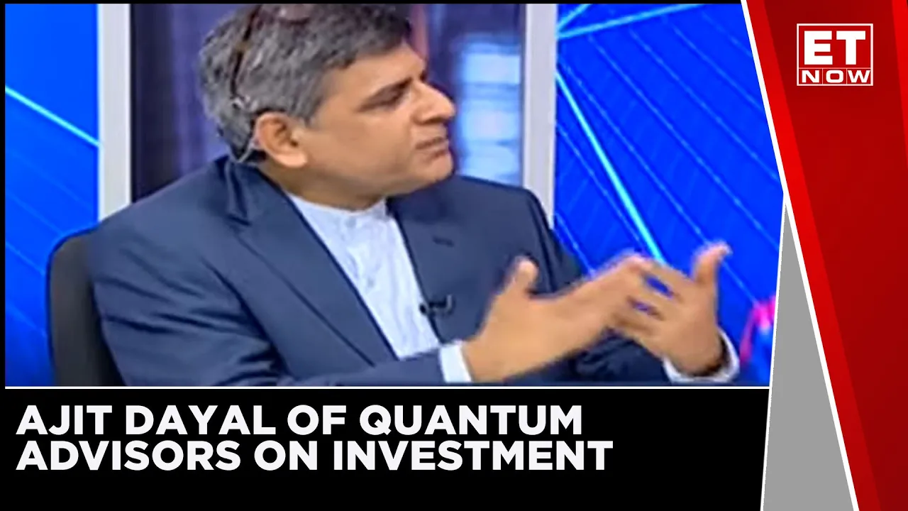 "You can make lot of money by being steady long-term investor in India": Ajit Dayal,Quantum Advisors