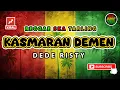 Lagu Reggae SKA Tarling KASMARAN DEMEN - DEDE RISTY | Versi Reggae SKA Tarling Cover Viral