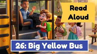 Learn English with Stories: The Big Yellow Bus (Ben & Friends #26)