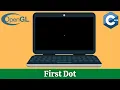 Render Your First Dot OpenGL Tutorial