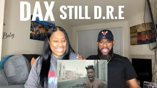 HE IS NOT HUMAN! DAX- STILL D.R.E (ONE TAKE) REACTION!!! FIRE!!!