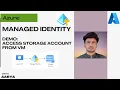 Azure Managed Identity Explained Demo - Access Storage from VM Without Passwords