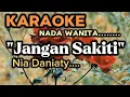 Download Lagu JANGAN SAKITI(KARAOKE LIRIK)NIA DANIATY.HD