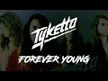 Download Lagu Tyketto - Forever Young (Lyrics) HQ Audio