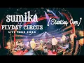 Download Lagu sumika / Starting Over 【『sumika Film #15』 sumika Live Tour 2024「FLYDAY CIRCUS」2024.4.21 at ぴあアリーナMM】