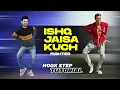 Download Lagu Ishq Jaisa Kuch Dance Tutorial | Hrithik Roshan Hook Step Dance | Ajay Poptron Tutorial