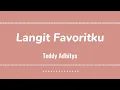 Download Lagu Langit Favoritku - Teddy Adhitya || Lirik🌻