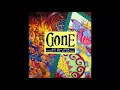 Lagu Gone - All The Dirt That's Fit To Print [Full Album]