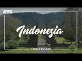 Download Lagu Best Places To Visit in Indonesia  | OYO