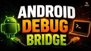 Hack Android with ADB Android Debug Bridge Basics Explained