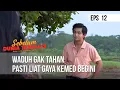 SEBELUM DUNIA TERBALIK - Waduh Gak Tahan Pasti Liat Gaya Kemed Begini  | Eps 12