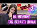 Download Lagu DJ MENDUNG TAK BERARTI HUJAN (Deddy Dores Feat Ella) Viral TikTok - Cover - Dj Remix Full Bass Viral