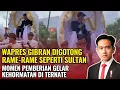 Download Lagu Ibarat Raja! Wapres Gibran digotong RAME-RAME di Ternate