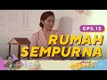 Download Lagu Rumah Sempurna | Anak Ajaib Episode 13