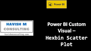 Power BI Custom Visual - Hexbin Scatterplot