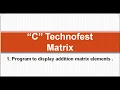 C Program for Addition of Matrix elements By C Technofest