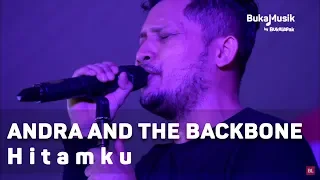 Download Andra and the Backbone - Hitamku (with Lyrics) | BukaMusik MP3