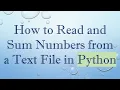 How to Read and Sum Numbers from a Text File in Python