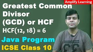 GCD or HCF program in Java Important Program ICSE Class 10 Computer