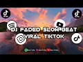 Download Lagu DJ FADED SLOW BEAT VIRAL TIKTOK