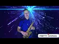 Download Lagu Roy Orbison - Pretty Woman (Saxophone Remix)